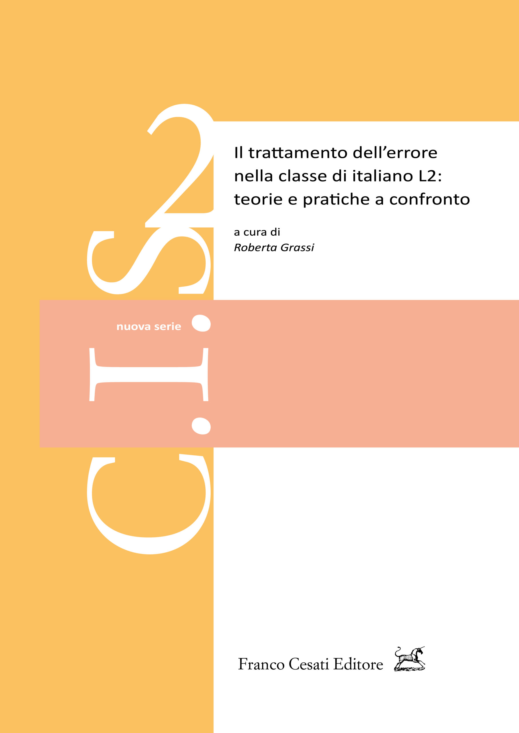 Il trattamento dellʼerrore nella classe di italiano L2: teorie e