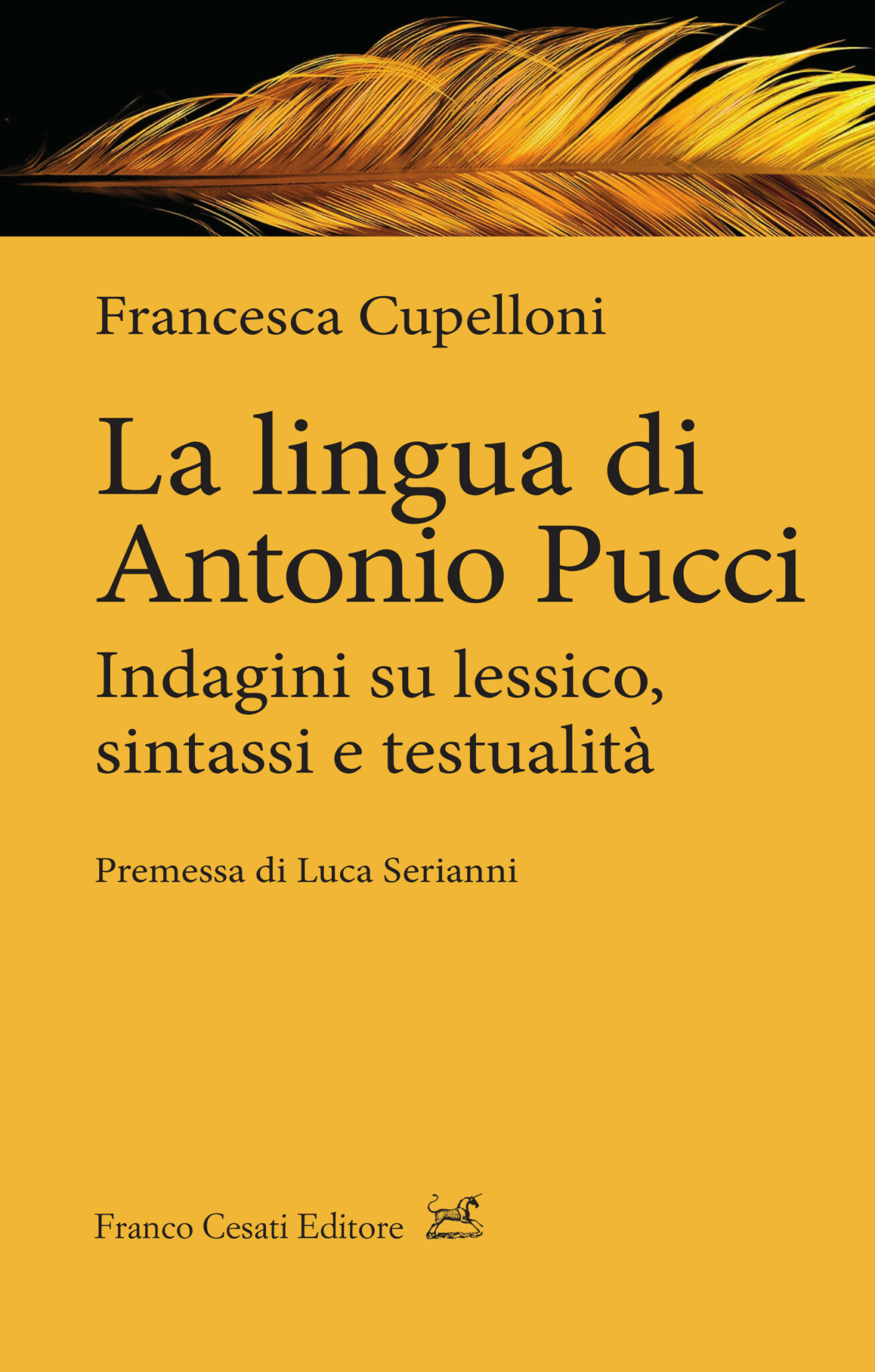 La lingua di Antonio Pucci Franco Cesati Editore